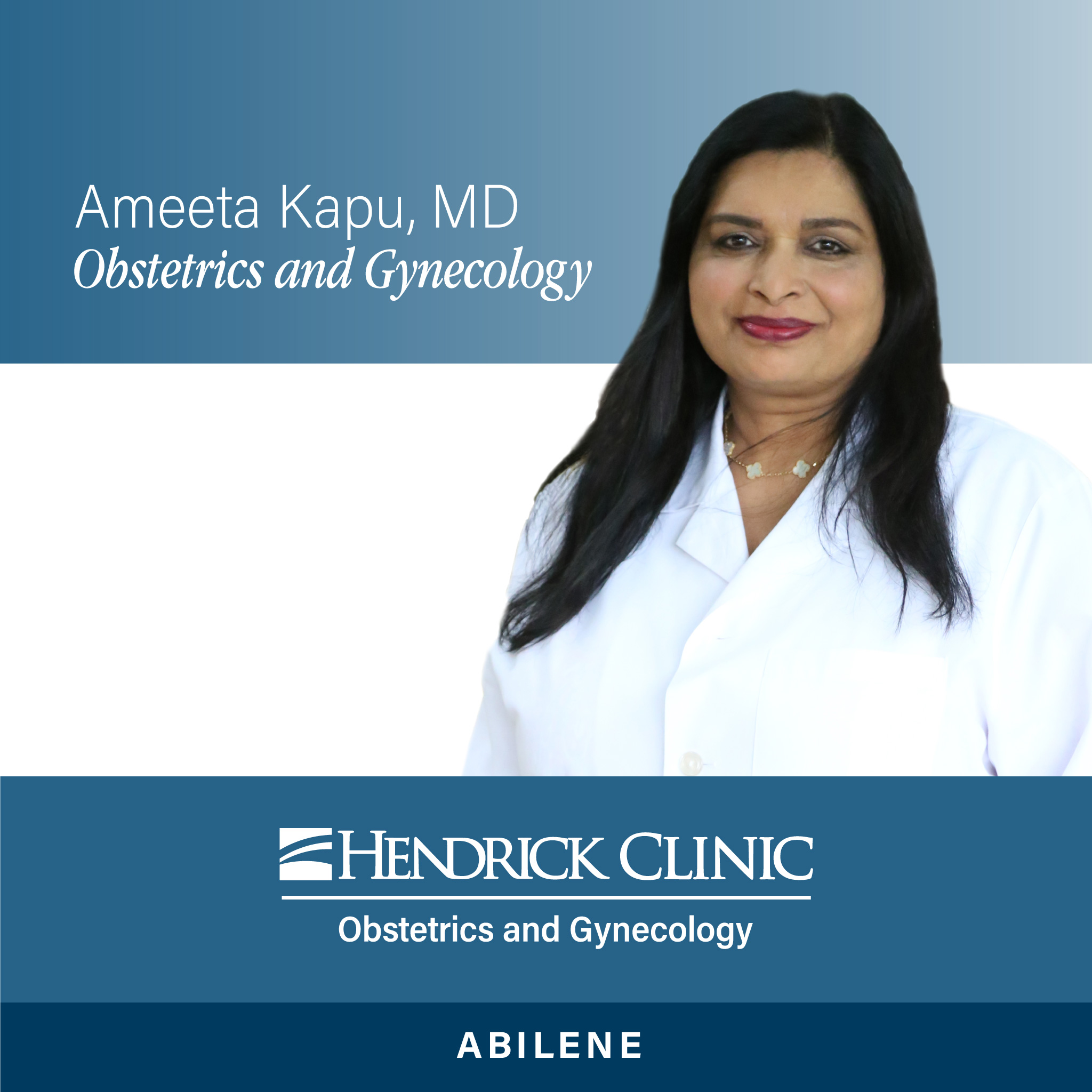 Hendrick Clinic welcomes Ameeta Kapu, MD